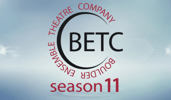 Boulder Ensemble Theatre Company (BETC)